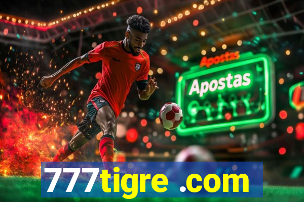 777tigre .com